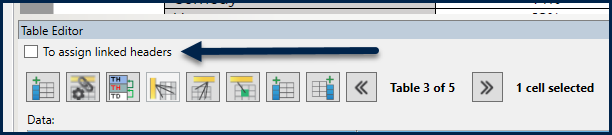 The "To assign linked headers" checkbox, at the top of the Table Editor, is highlighted.