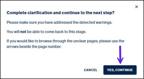 The warning text box asking to complete clarification and continue to next step with the yes continue button selected.  