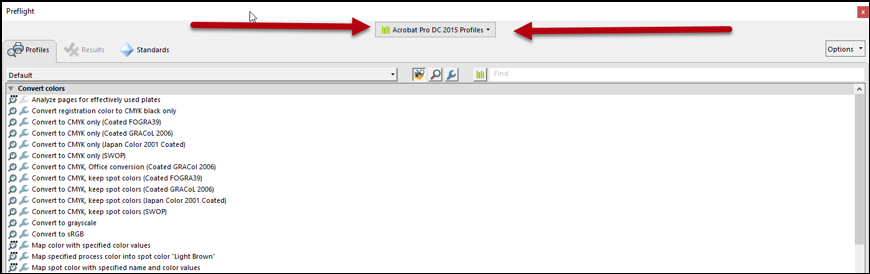 Screenshot of the Preflight panel with arrorw pointing to the drop down menu set to "Acrobat Pro DC 2015 Profiles"