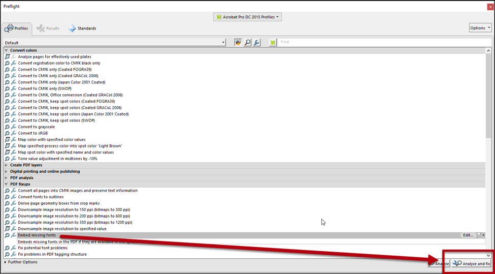 Screenshot of "Embed missing fonts" selected in the "PDF fixups" menu with an arrow pointing to and a box around the "Analyse and fix" button