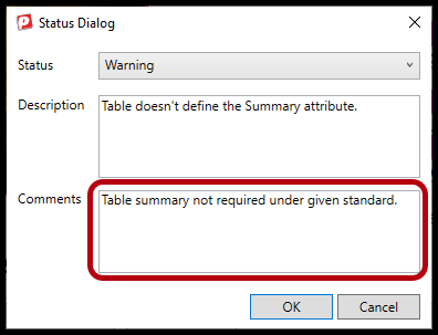 Status Dialog box with a "Table Summary not required under given standard" comment added.