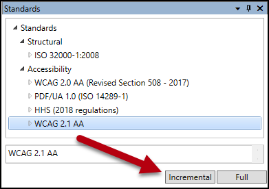 The Incremental button is highlighted in the Standards panel, under the list of Accessibility options.