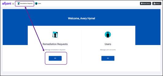 Screenshot of the go button for remediation requests highlighted in two places on the welcome page