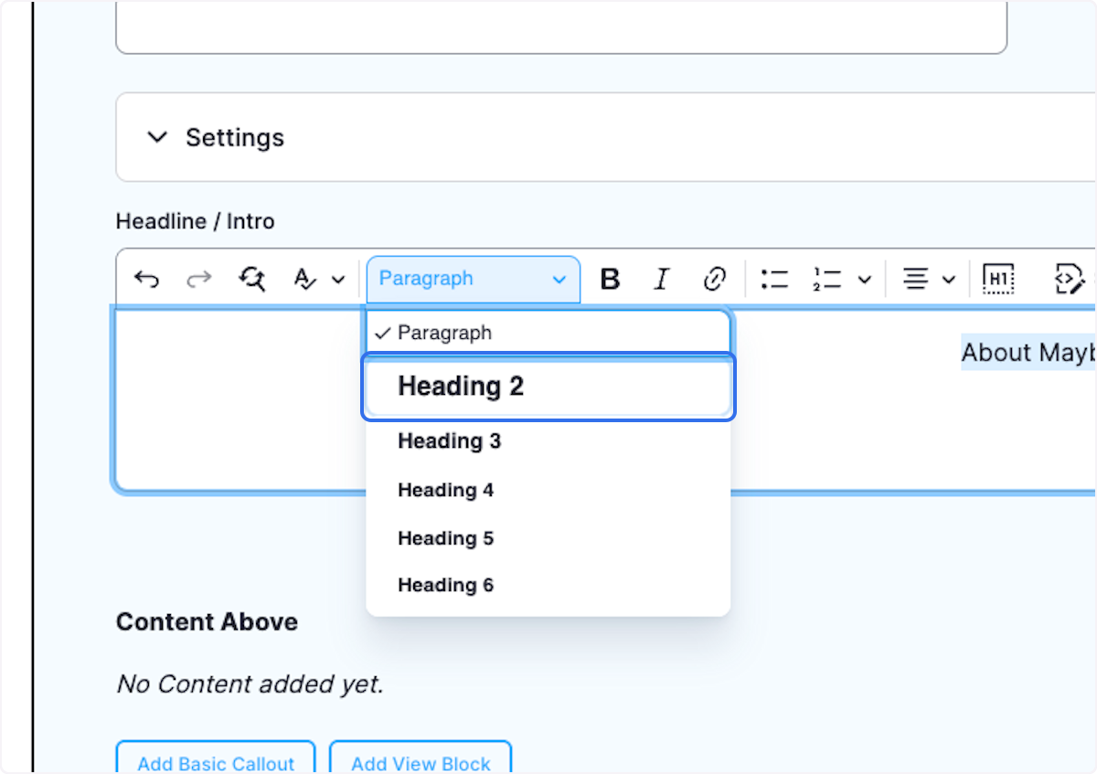 You can style the headline, eg. have the text be centered and Heading