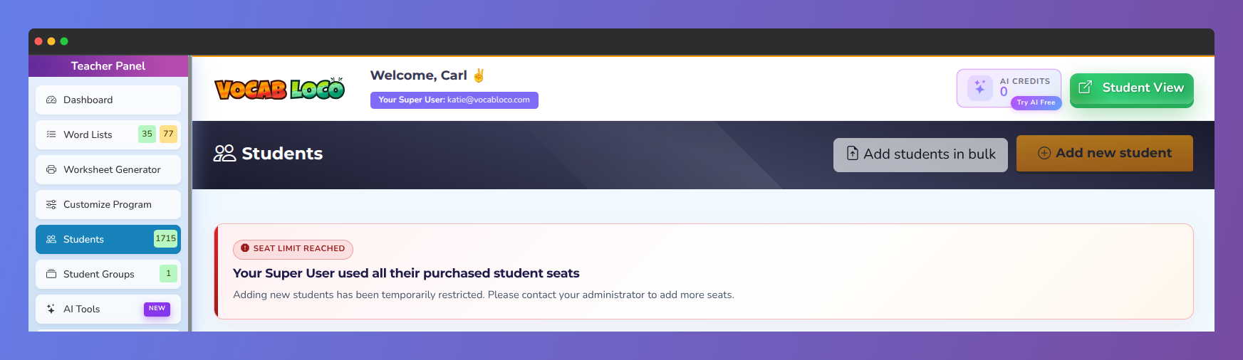 Screenshot of the Vocab Loco Teacher Panel displaying a seat limit warning when a Super User account has reached its purchased student capacity, temporarily restricting new student additions.