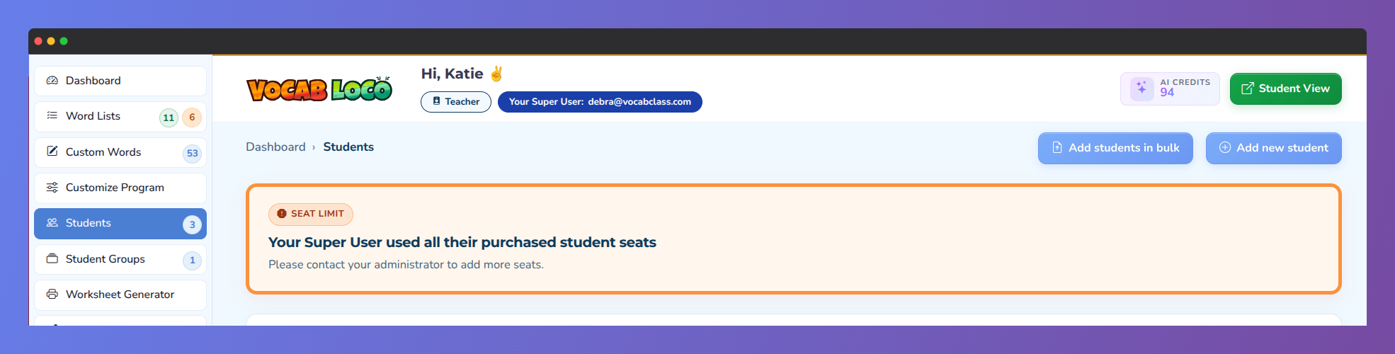 Screenshot of the Vocab Loco Teacher Panel displaying a seat limit warning when a Super User account has reached its purchased student capacity, temporarily restricting new student additions.