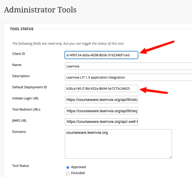 Blackboard Tool Status page (read-only) showing Client ID a1499124-da5a-4038-8b56-316234bf1ced (red arrow), Name Learnvia, Default Deployment ID b26ca140-218d-432a-8b94-5e7273c24625 (red arrow), Initiate Login/Tool Redirect/JWKS URLs and Domains on courseware.learnvia.org, with Tool Status set to Approved.