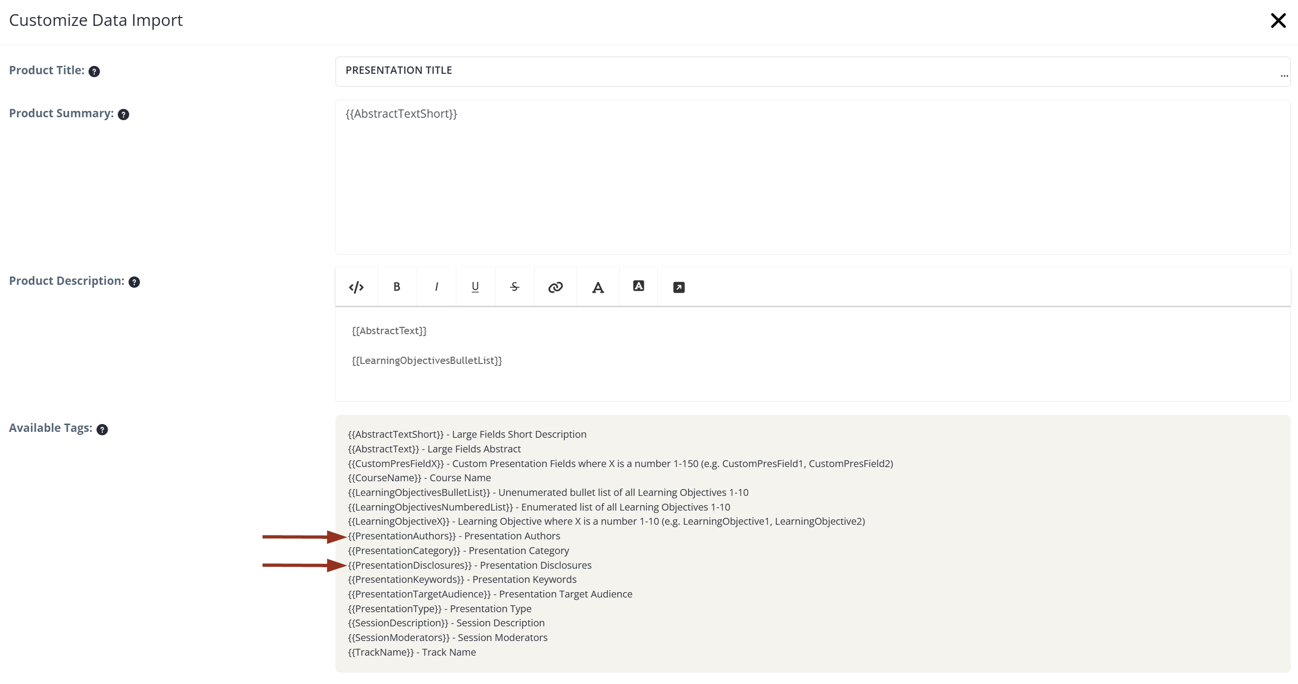 Customize Data Import interface with Available Tags listed, with the following new tags highlighted: Presentation Disclosures, Presentation Authors.