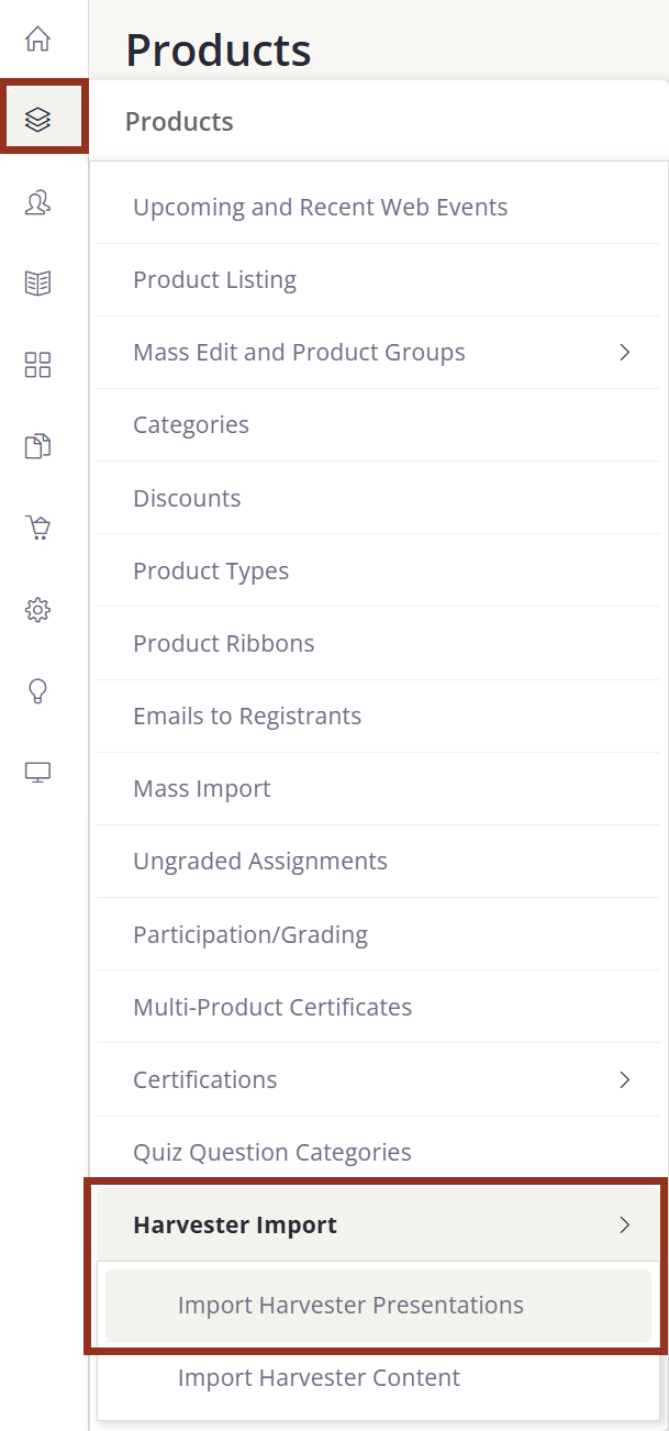 Image of the left-side menu showing Products Harvester Import Import Harvester Presentations.