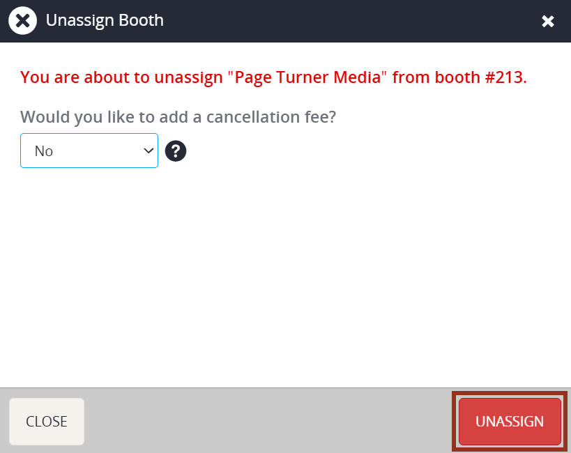 Image of the Unassign Booth Pop-up's Unassign Button.
