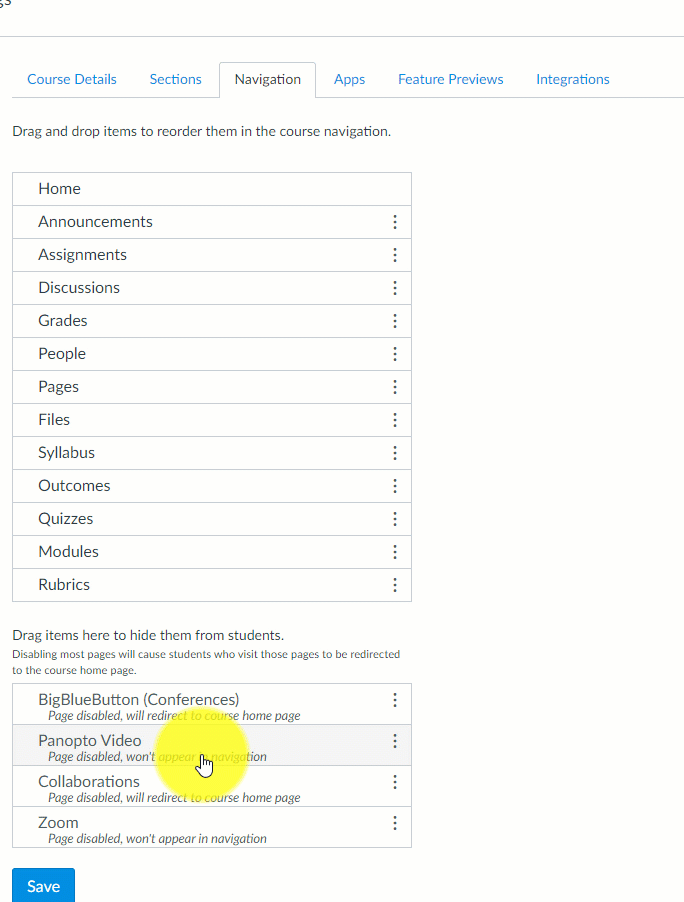 Animated image: Navigation tab, Canvas Course Settings. On it, a cursor highlights in yellow selects Panopto and drags it up into the main navigation before selecting Save.