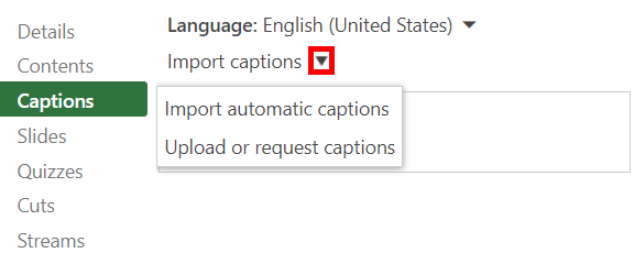 Captions tab, Panopto Editor. The dropdown carrot to the right of "Import Captions" is highlighted by a red box.