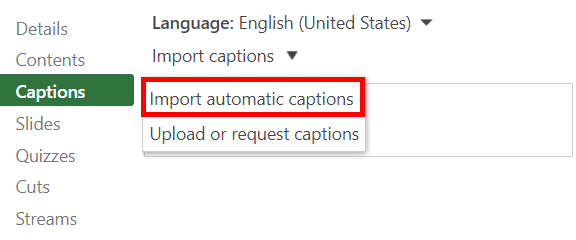 Captions tab, Panopto Editor. The "Import Captions" dropdown menu option "Import automatic captions" is highlighted by a red box.