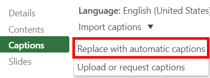 Captions tab, Panopto Editor. The "Import Captions" dropdown menu option "Replace with automatic captions" is highlighted by a red box.