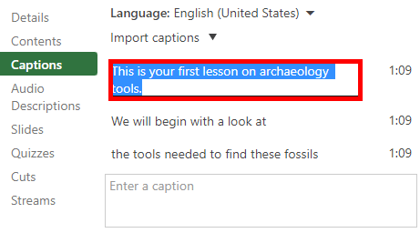 Captions tab, Panopto editor. On it, a caption has been selected and appears highlighted in blue, indicating that the text is editable. This is highlighted by a red box.