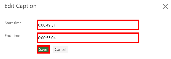 Edit Caption window, Panopto. On it, the fields for "Start time" and "End time" are highlighted by red boxes, as is the Save button