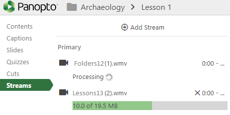 Streams tab, Panopto editor. Videos are uploading and processing