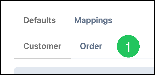 Import Options Defaults tabs with a number 1 badge on the Order subtab
