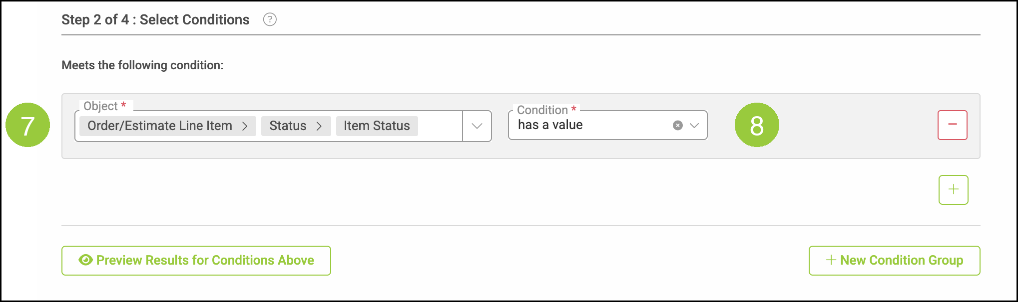 Select Conditions with badge 7 on Object and badge 8 on Condition