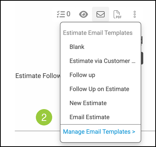 Estimate Email Templates menu with badge 2 on Email Estimate