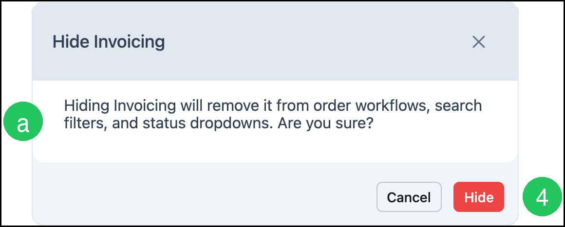 Hide Invoicing window with letter a on the confirmation message and badge 4 on Hide