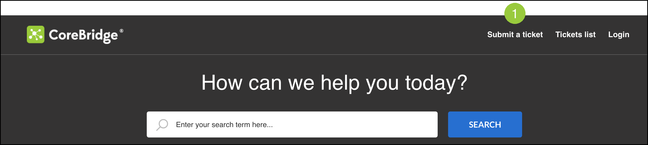 Support portal home with badge 1 on Submit a ticket
