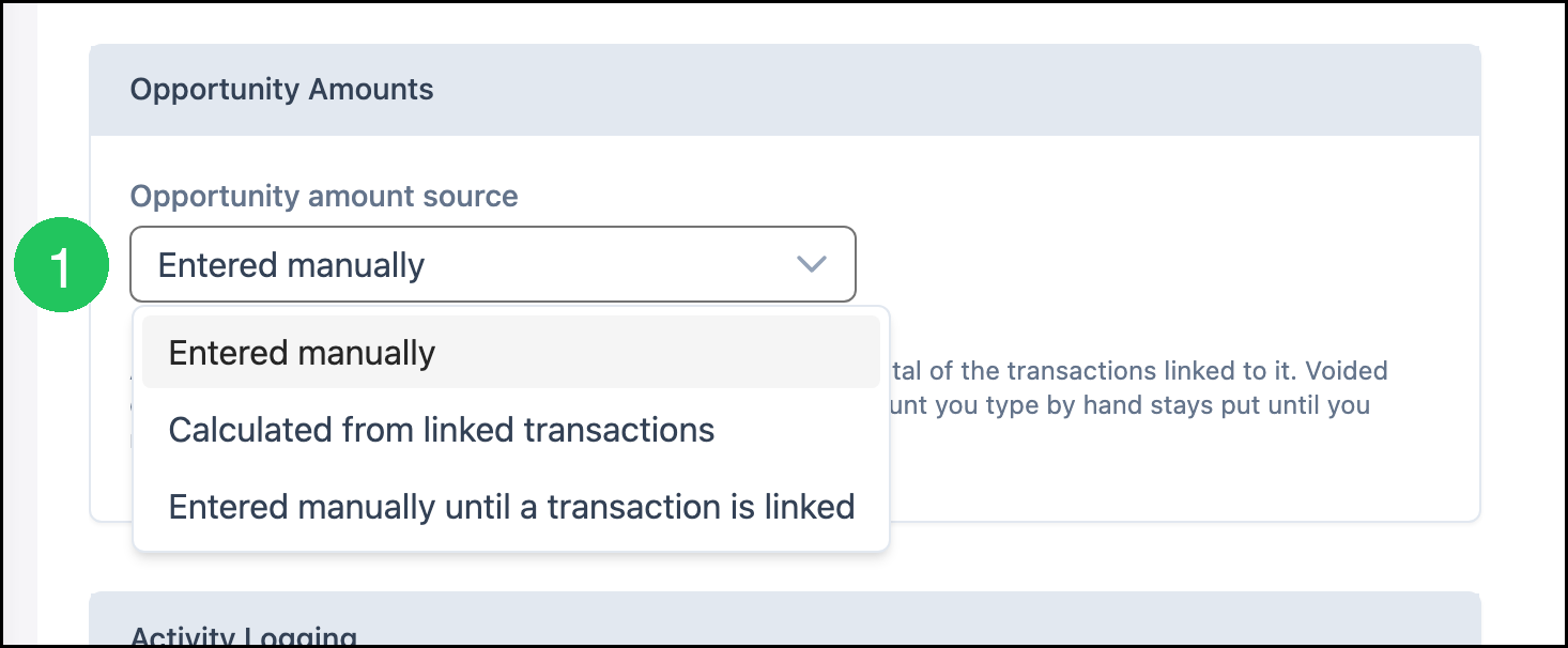 Opportunity amount source dropdown open, with badge 1 on the field