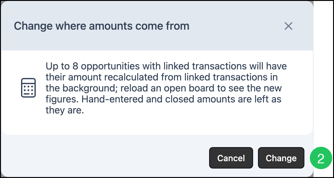 Change where amounts come from dialog with badge 2 on Change