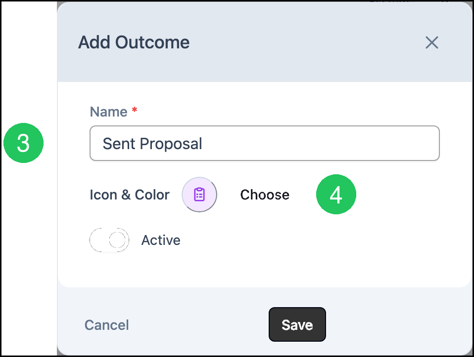 Add Outcome dialog with badge 3 on Name and badge 4 on Choose