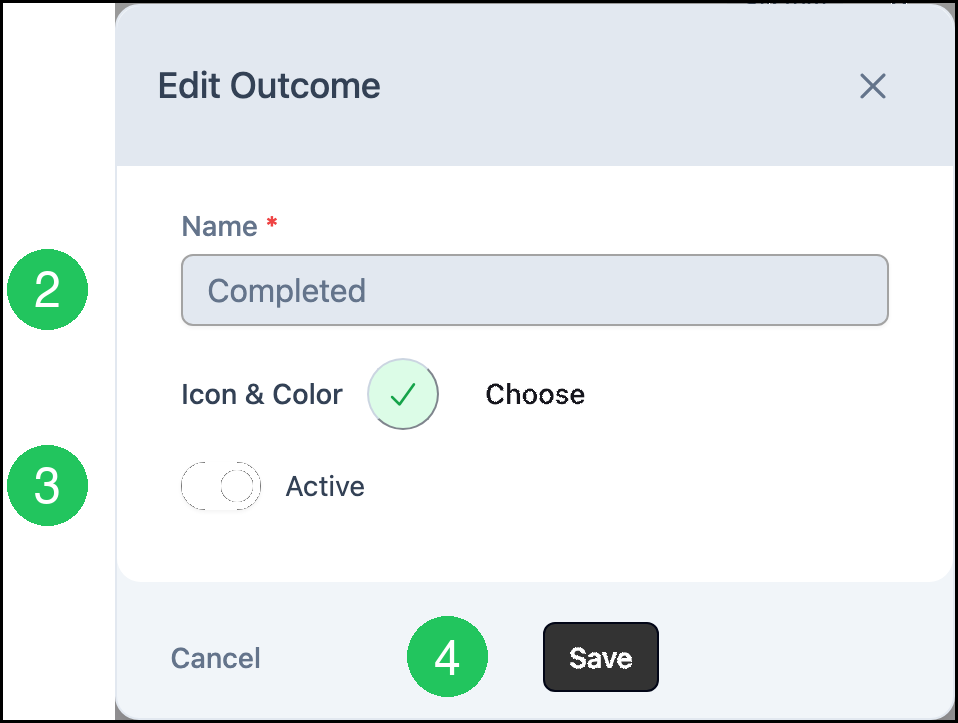 Edit Outcome dialog with badges on Name, Active, and Save