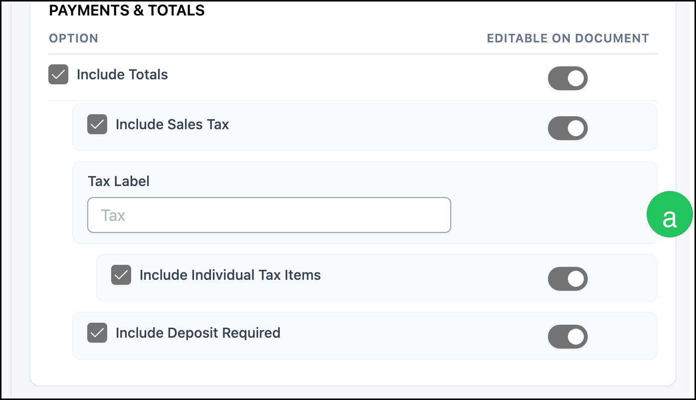 Payments and Totals defaults with letter badge a on Tax Label