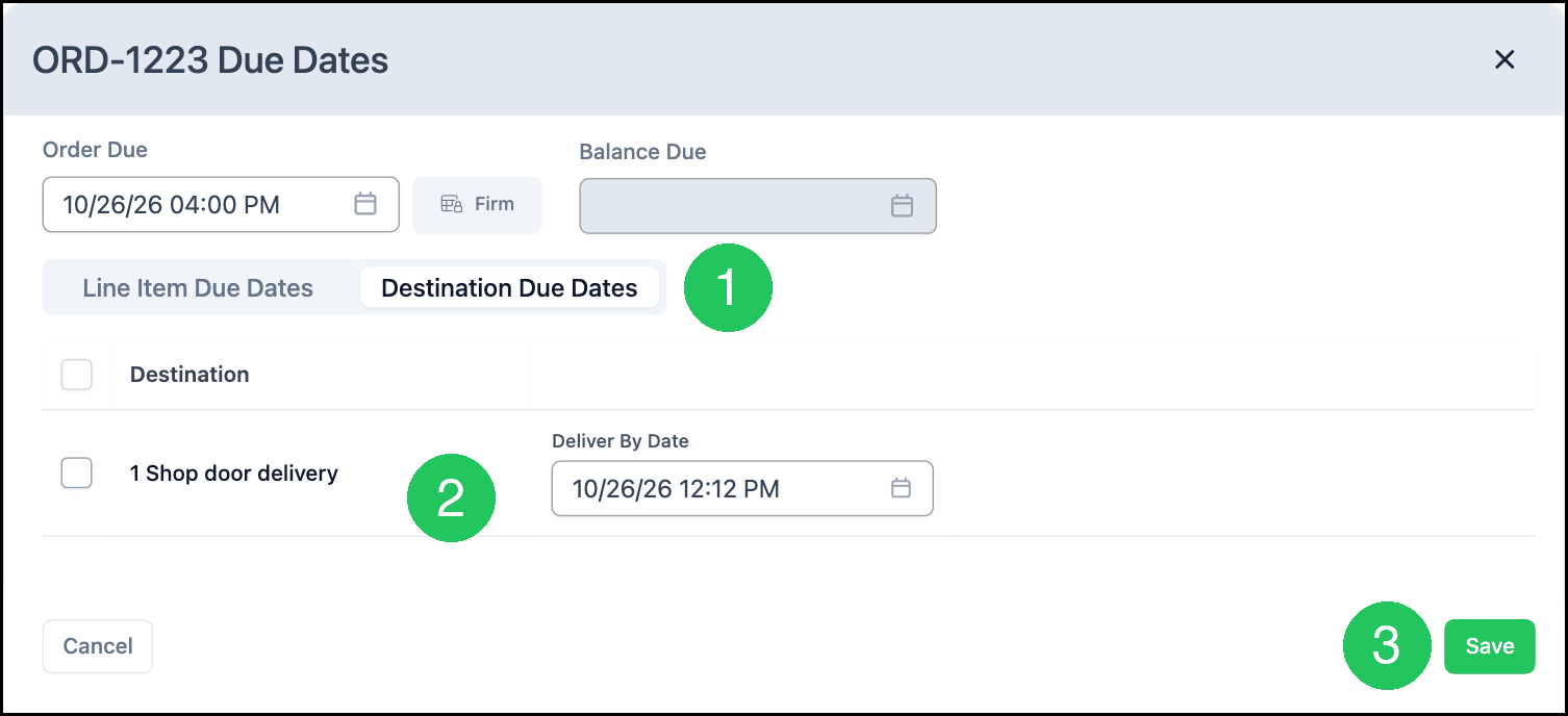 Destination Due Dates tab with a Deliver By Date and Save