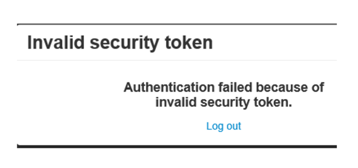 Invalid security token