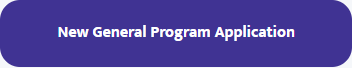 Purple rounded rectangle with text: New General Program Application