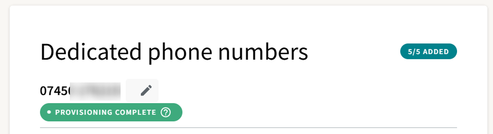 This screenshot shows the dedicated phone numbers section on this page that shows active dedicated phone numbers. You can see how many dedicated numbers you have, the maximum capacity, and you can also edit the name of a number by clicking the pencil icon.