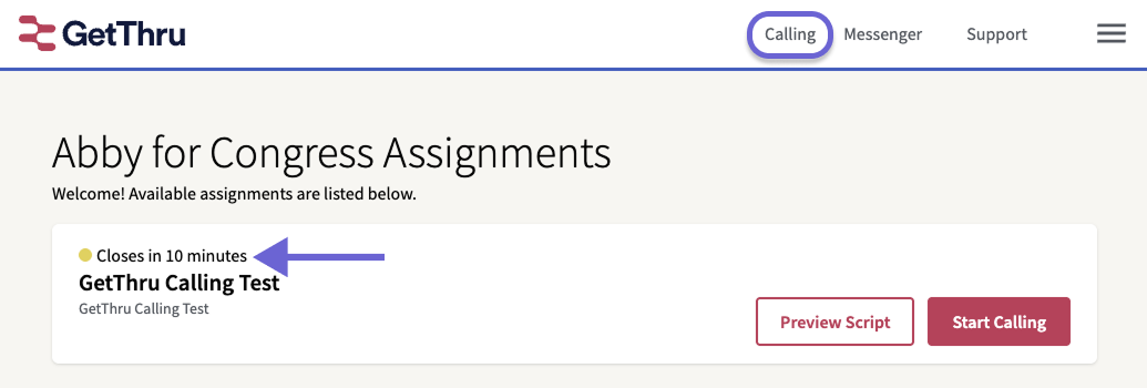 Assignments page with the Calling tab highlighted showing one assignment card labeled ‘Closes in 10 minutes,’ with ‘Preview Script’ and ‘Start Calling’ buttons.