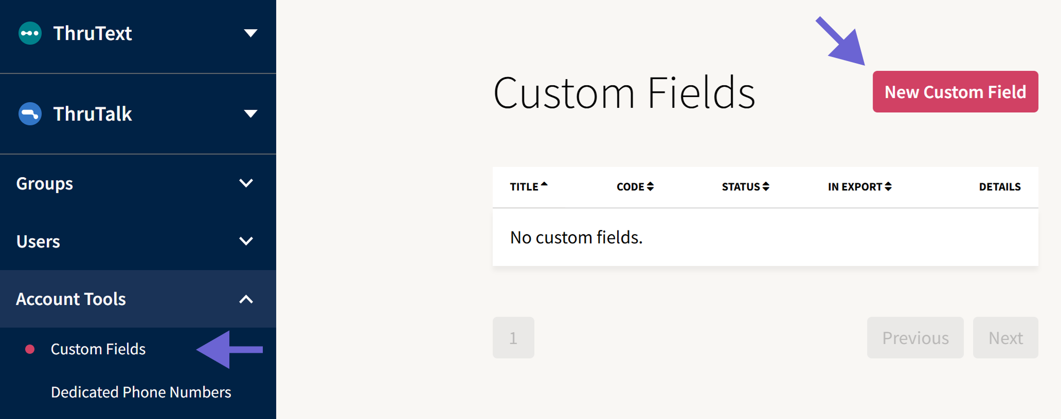 Screenshot of the GetThru platform dashboard with a navigation menu on the left. A large purple arrow highlights the “Custom Fields” option under the “Account Tools” section, indicating it as the item of focus.
