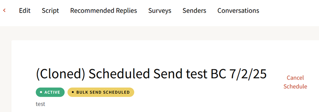 Campaign detail screen showing a scheduled Bulk Send with indicators for "Active" status and "Bulk Send Scheduled," and an option to cancel the schedule.
