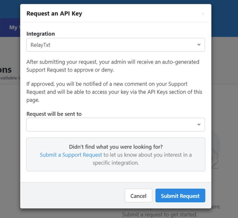 Screenshot of the "Request an API Key" modal to submit a request. "RelayTXT" has been selected from the first drop down.