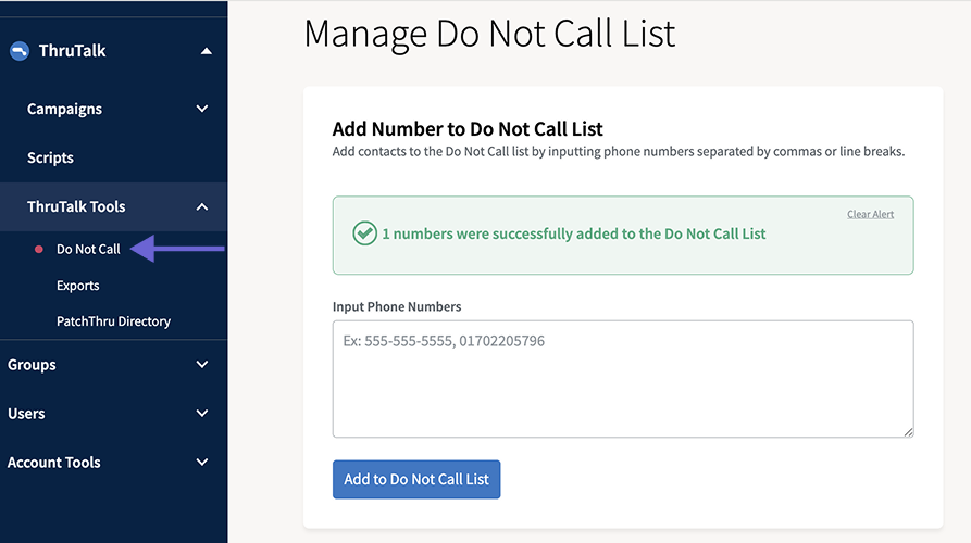 Screenshot of the Do Not Call list section in ThruTalk, showing a phone number successfully added through a text input field. A sidebar menu is visible with the Do Not Call option highlighted.