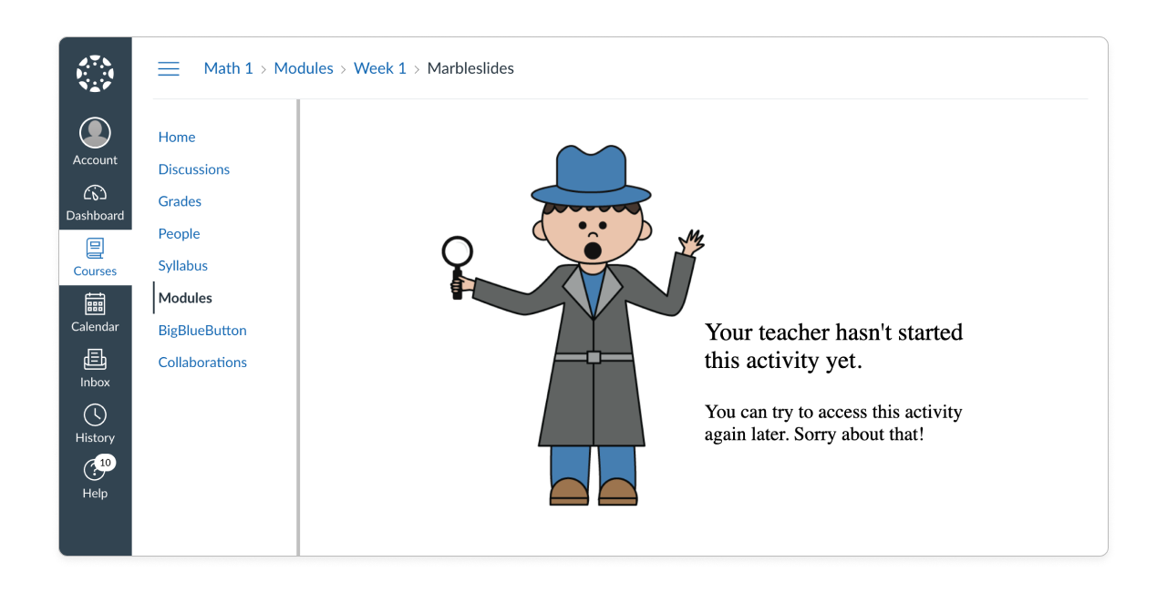 On the Canvas Courses Modules screen, an error message says “Your teacher hasn’t started this activity yet.”