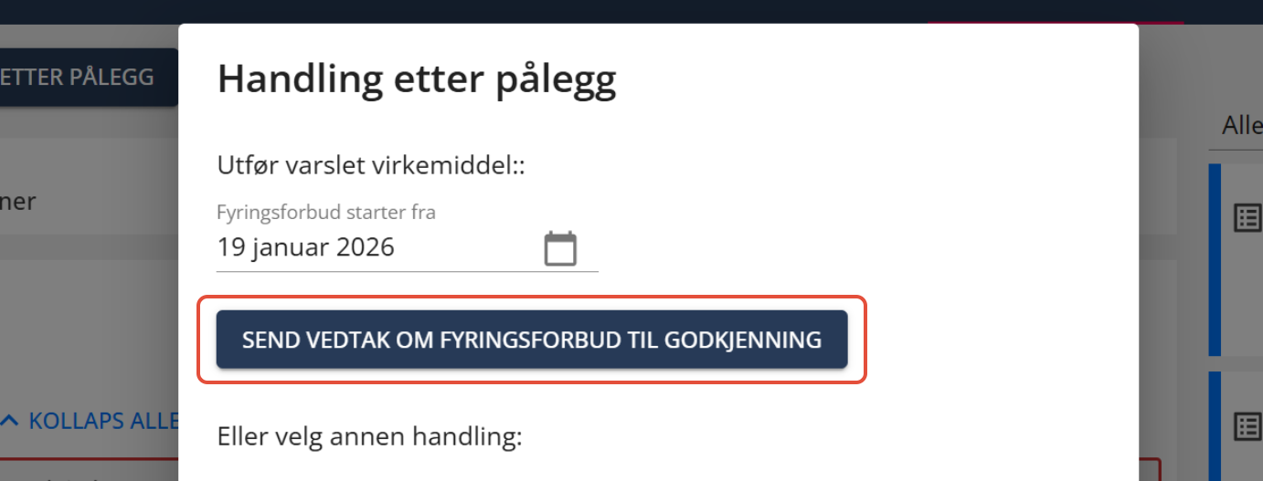 Bildetekst: Send vedtak om fyringsforbud til godkjenning