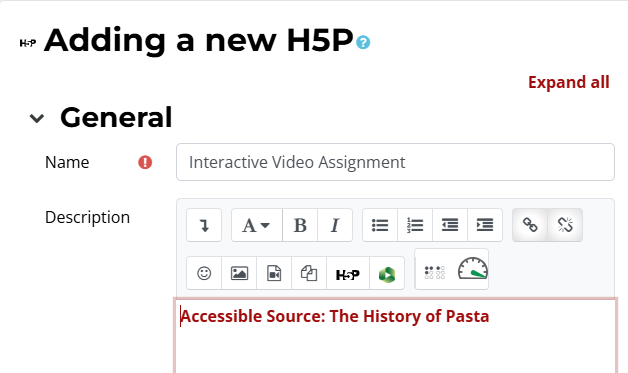 The hyperlink named Accessible Source: The History of Pasta is in the Description field of the Adding a new H5P Moodle activity.