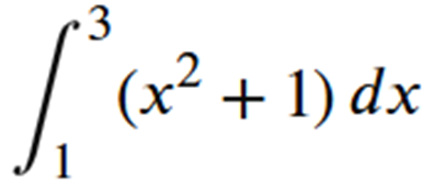 Integral from 1 to 3 of open parenthesis x squared plus 1 close parenthesis d x