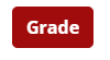 Grade button
