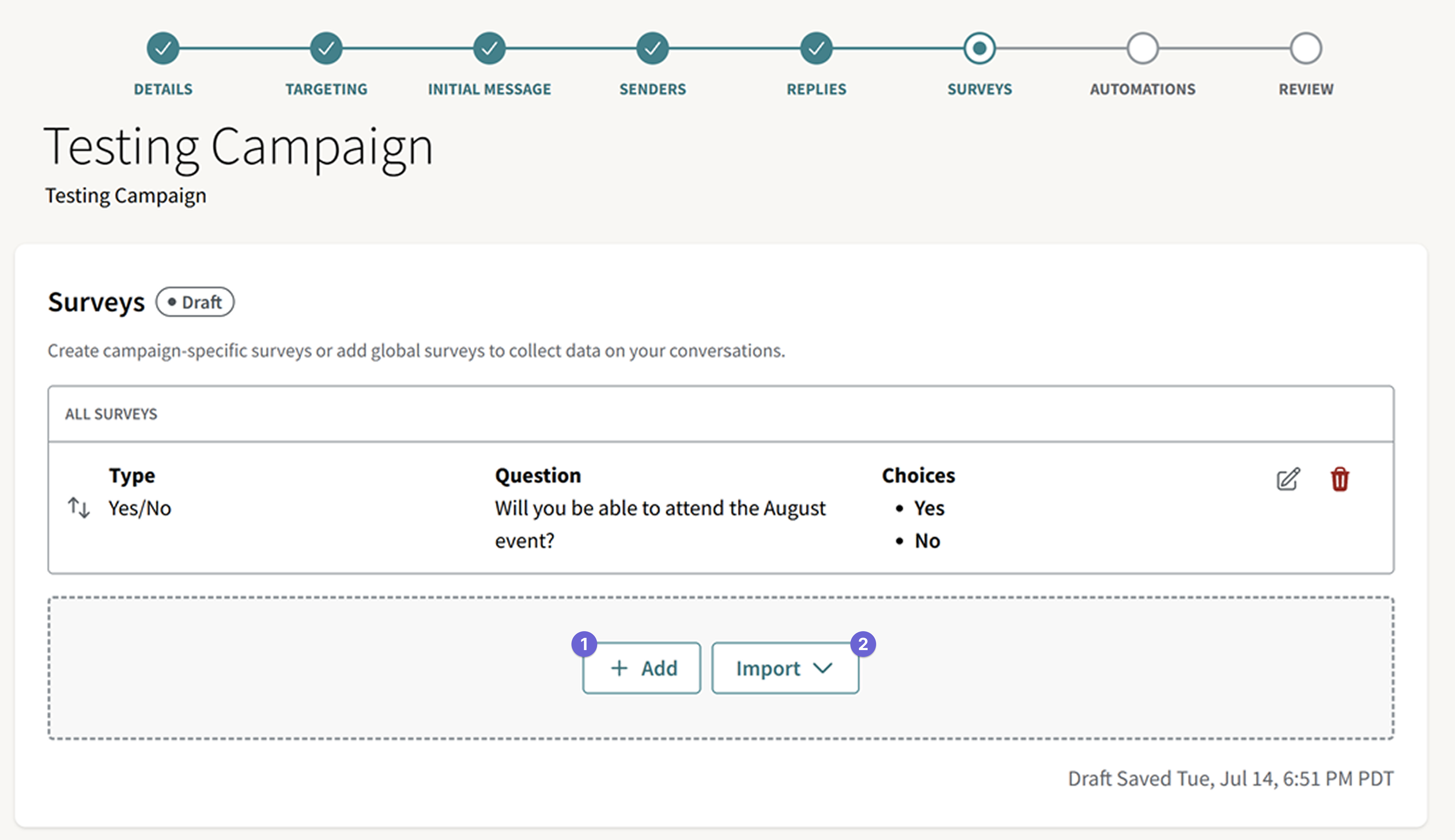 Screenshot of the Survey step of ThruText campaign creation, shown with the teal bubble at the top of the page. One survey has been added.