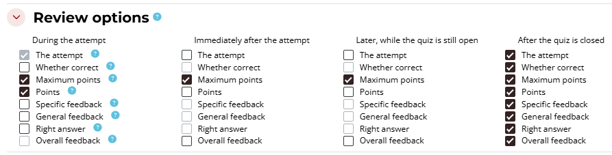 Review Options for During the attempt, immediately after the attempt, later while the quiz is still open, and after the quiz has closed.