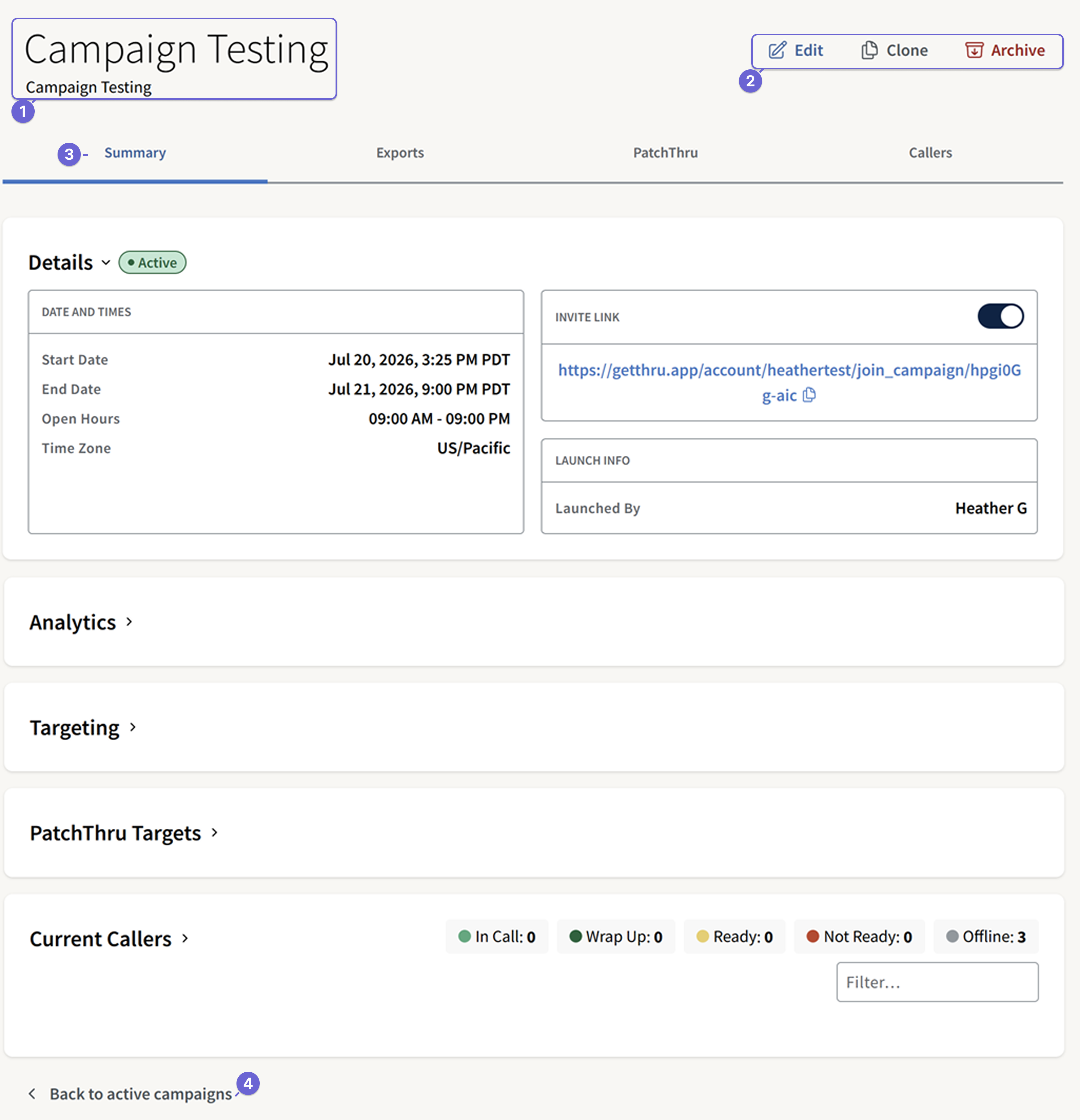 Screenshot of the Summary tab in the ThruTalk Campaign Summary page. The view includes labeled campaign descriptors, action buttons for editing and archiving, and tab navigation for switching between Summary, Exports, PatchThru, and Callers.