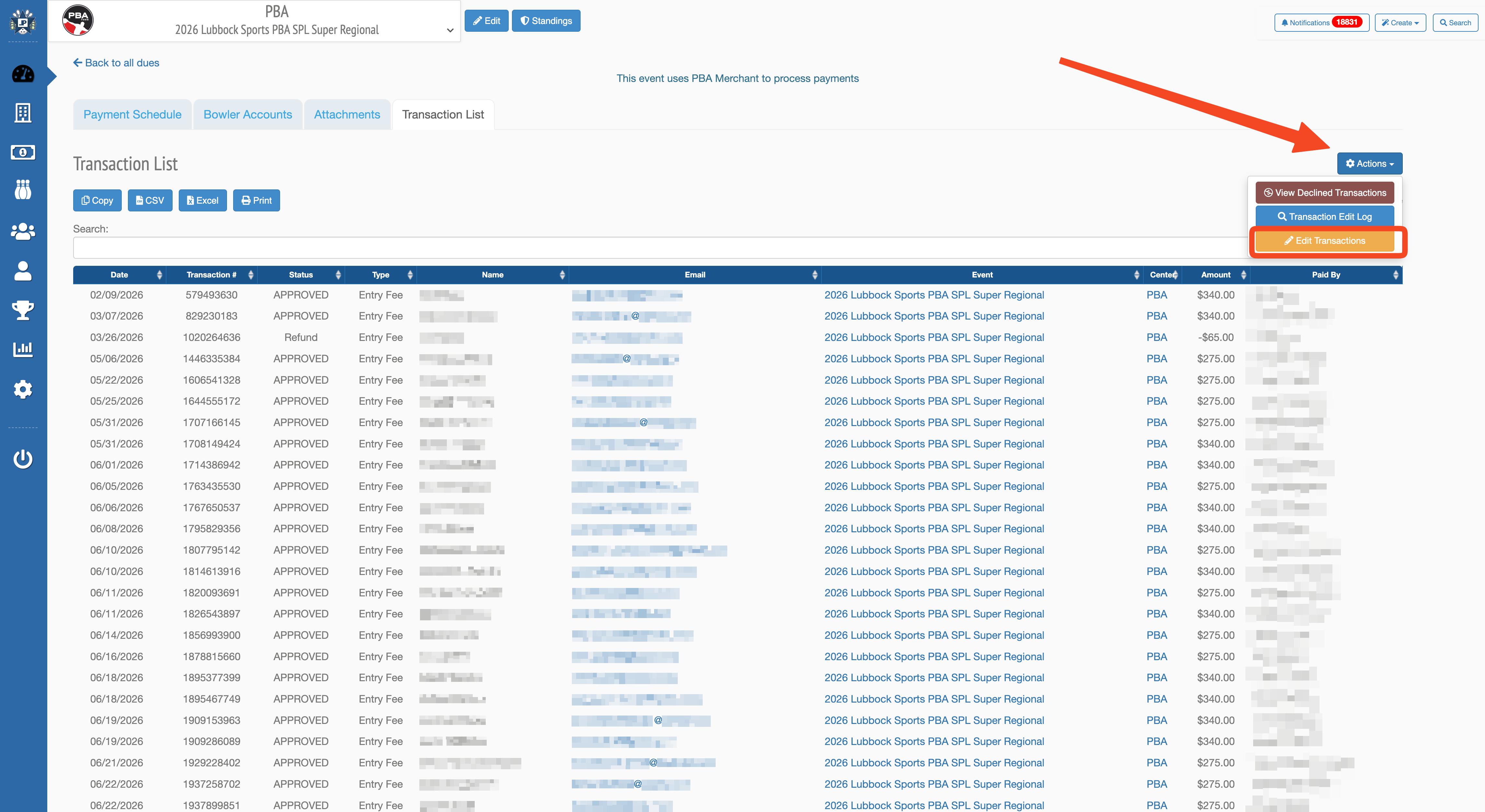 Transaction List with the top-right Actions menu open, showing View Declined Transactions, Transaction Edit Log, and Edit Transactions