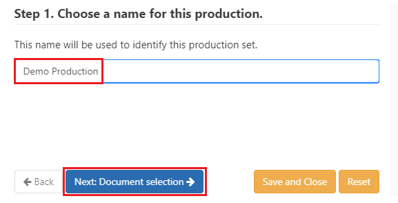 Enter a name for the production and click on 'Next'